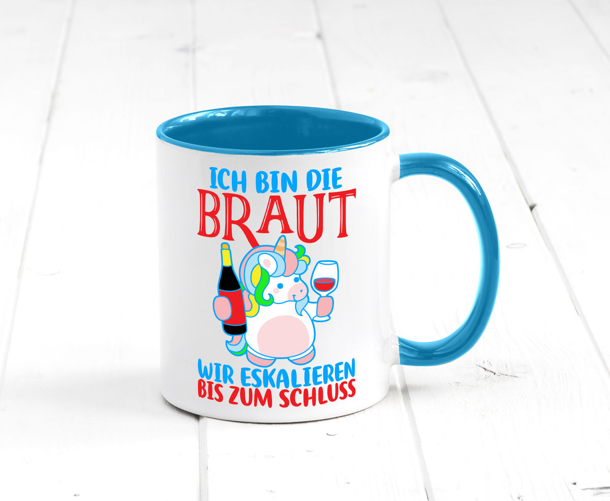 Junggesellinnenabschied | JGA Braut Einhorn Eskalation v2 lustig Humor Tasse