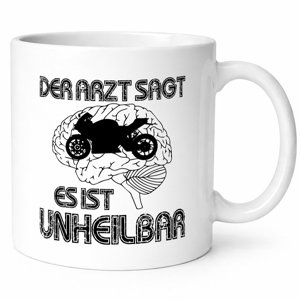 Unheilbar | Motorrad Biker lustig Humor Geschenkidee Geschenk Tasse