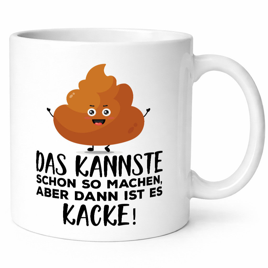 Das kannste schon machen Geschenk Humor Geschenkidee lustiger Spruch Tasse