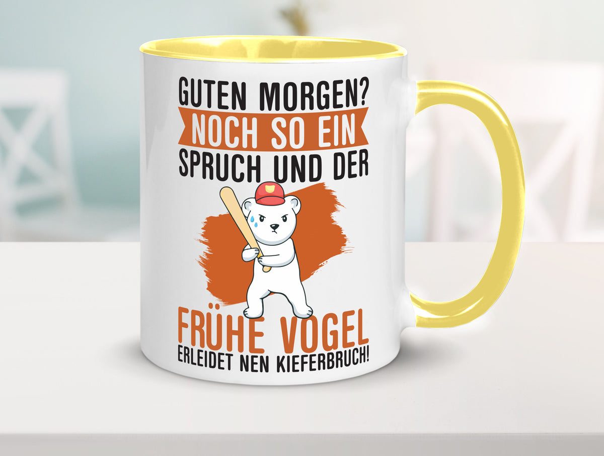 Guten Morgen | Bär Der frühe Vogel erledidet Kiferbruch Humor Geschenkidee Tasse