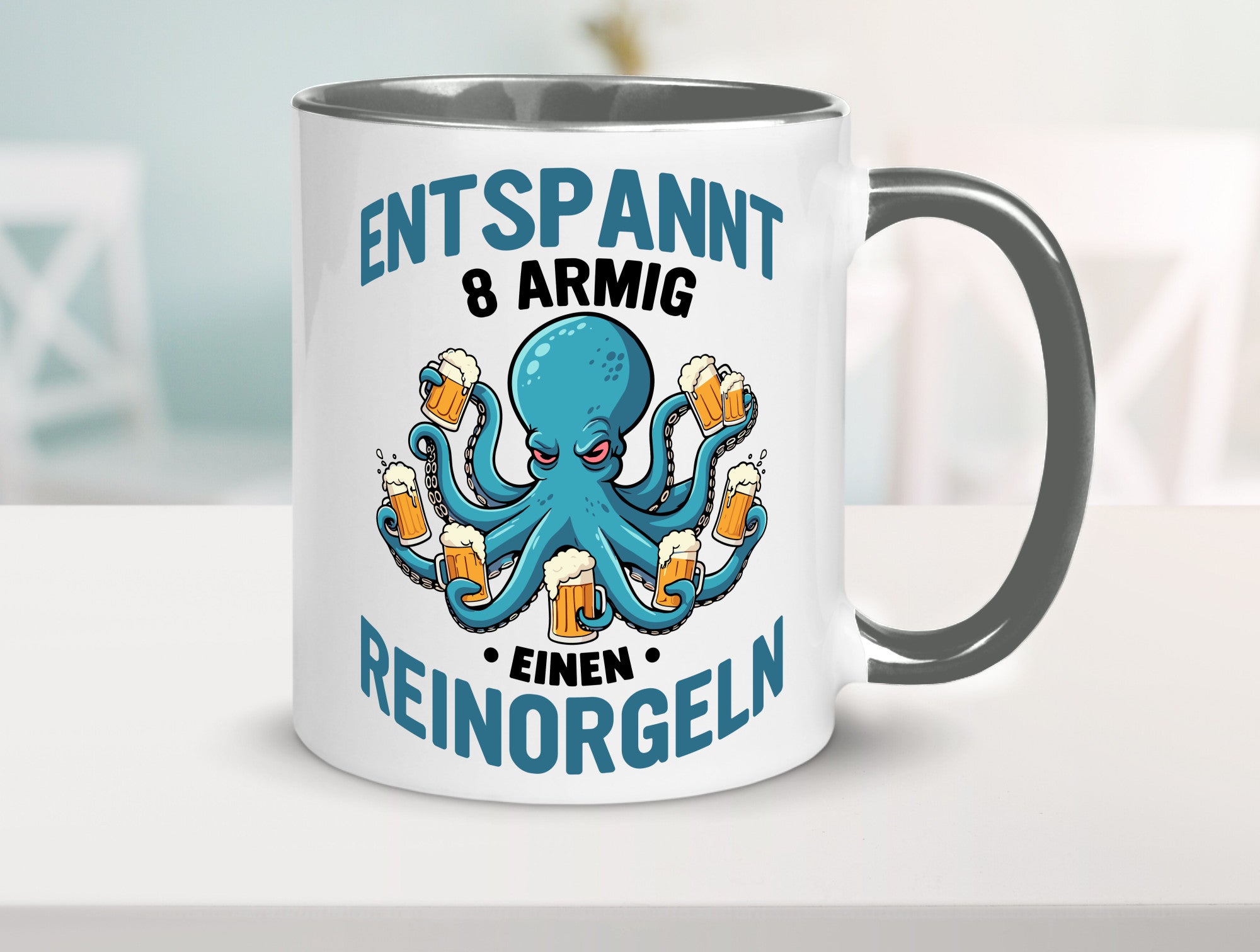 Entspannt 8 armig einen reinorgeln | Saufen Party v2 lustiger Spruch Geschenk