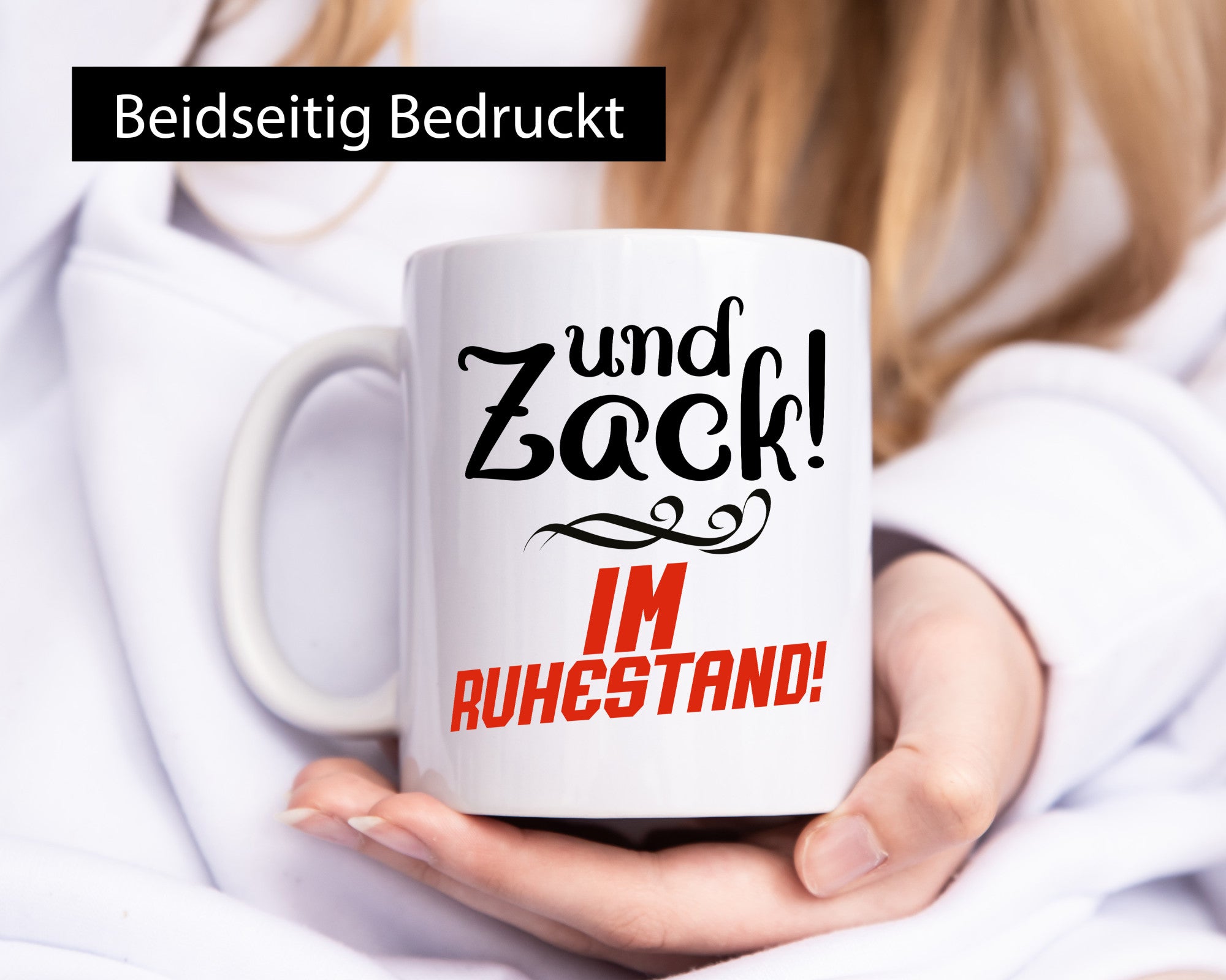 Und zack im Ruhestand | Rentner Pension lustig Jubiläum Geschenk Tasse