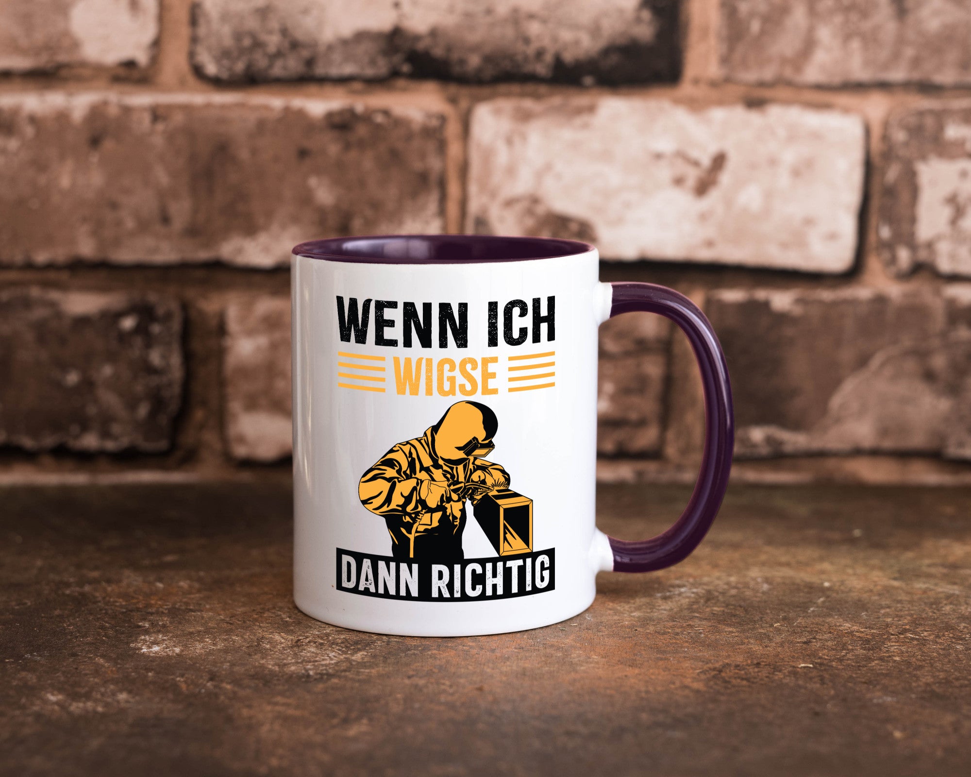 Wenn, dann richtig | Schweisser Geschenkidee Humor Tasse