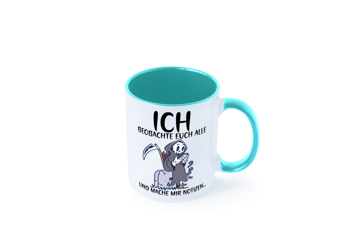 Ich beobachte euch | Sensenmann Sense Skelett Humor Geschenkidee Tasse
