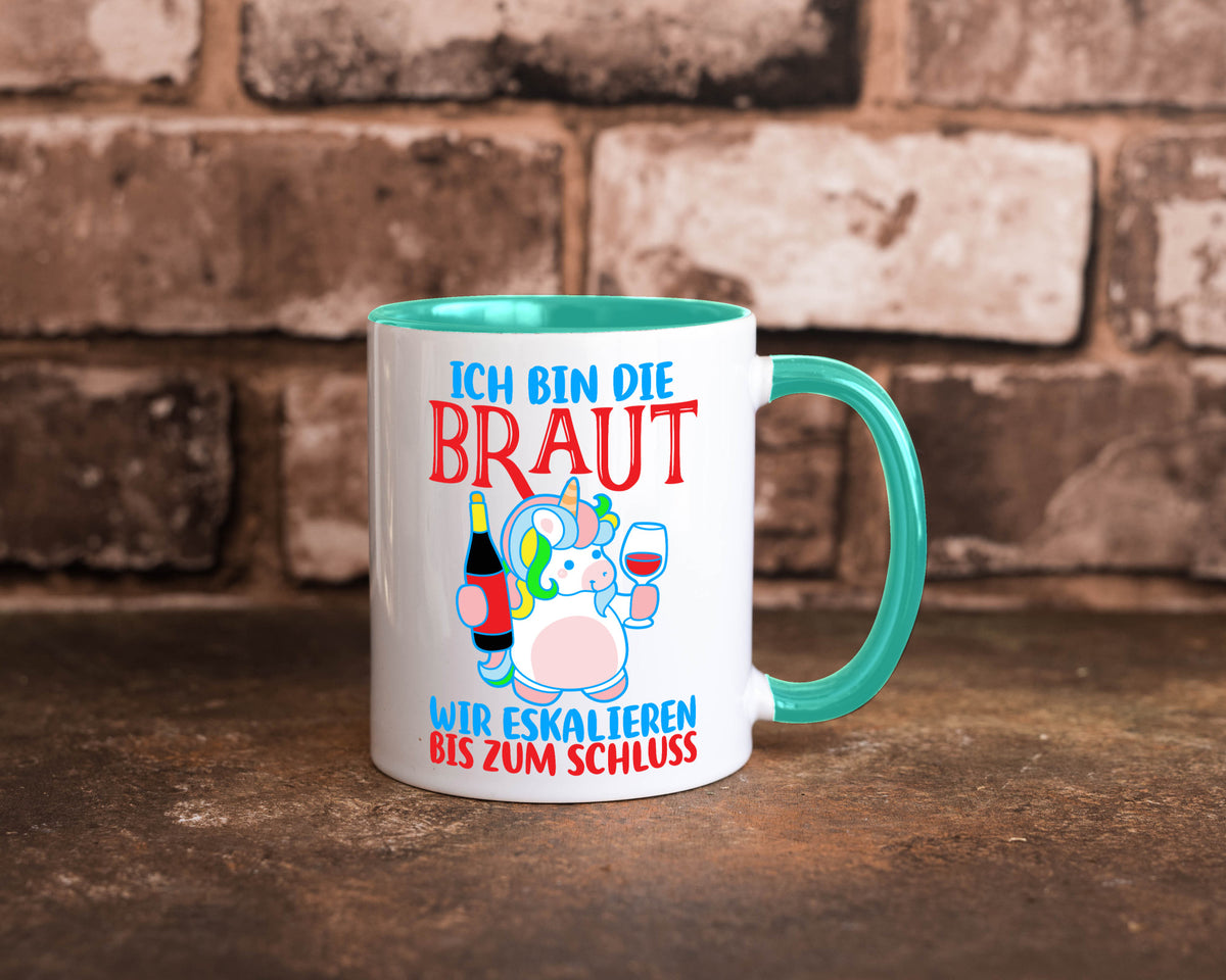Junggesellinnenabschied | JGA Braut Einhorn Eskalation v2 lustig Humor Tasse