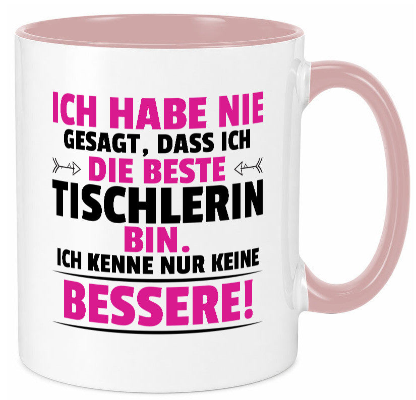 Die Beste Tischlerin | Tischlerei lustiger Spruch Geschenk Humor Geschenkidee
