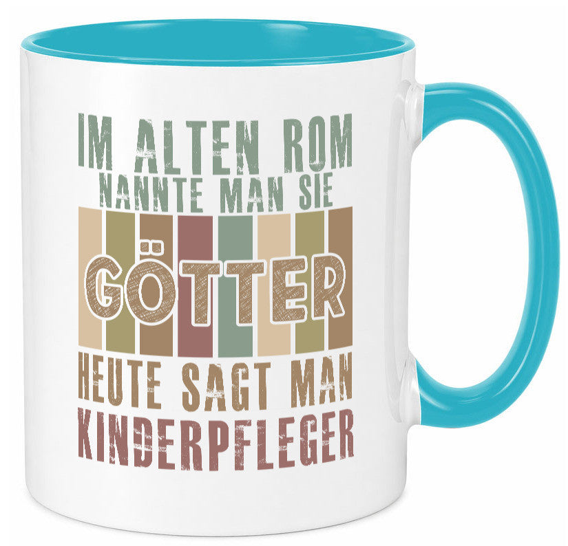 Heute sagt man: Kinderpfleger | Pfleger Kinder lustig Humor Geschenkidee Tasse