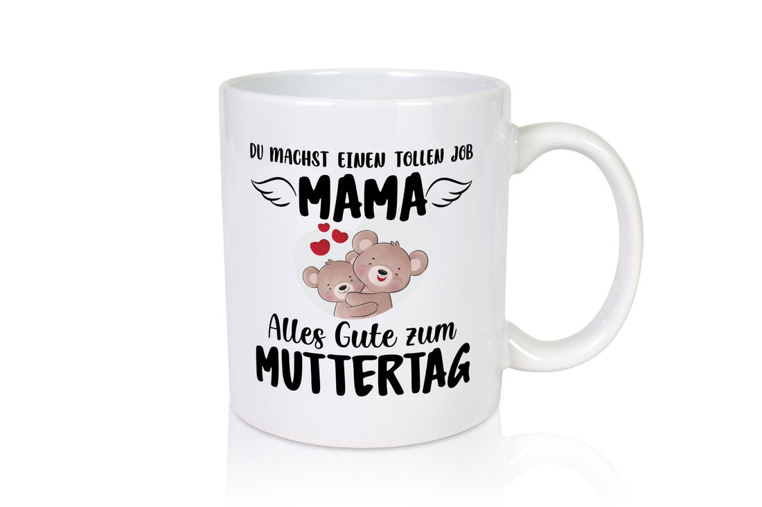 Alles gute zum Muttertag | Mama ist die Beste Geschenkidee Familie Humor Tasse