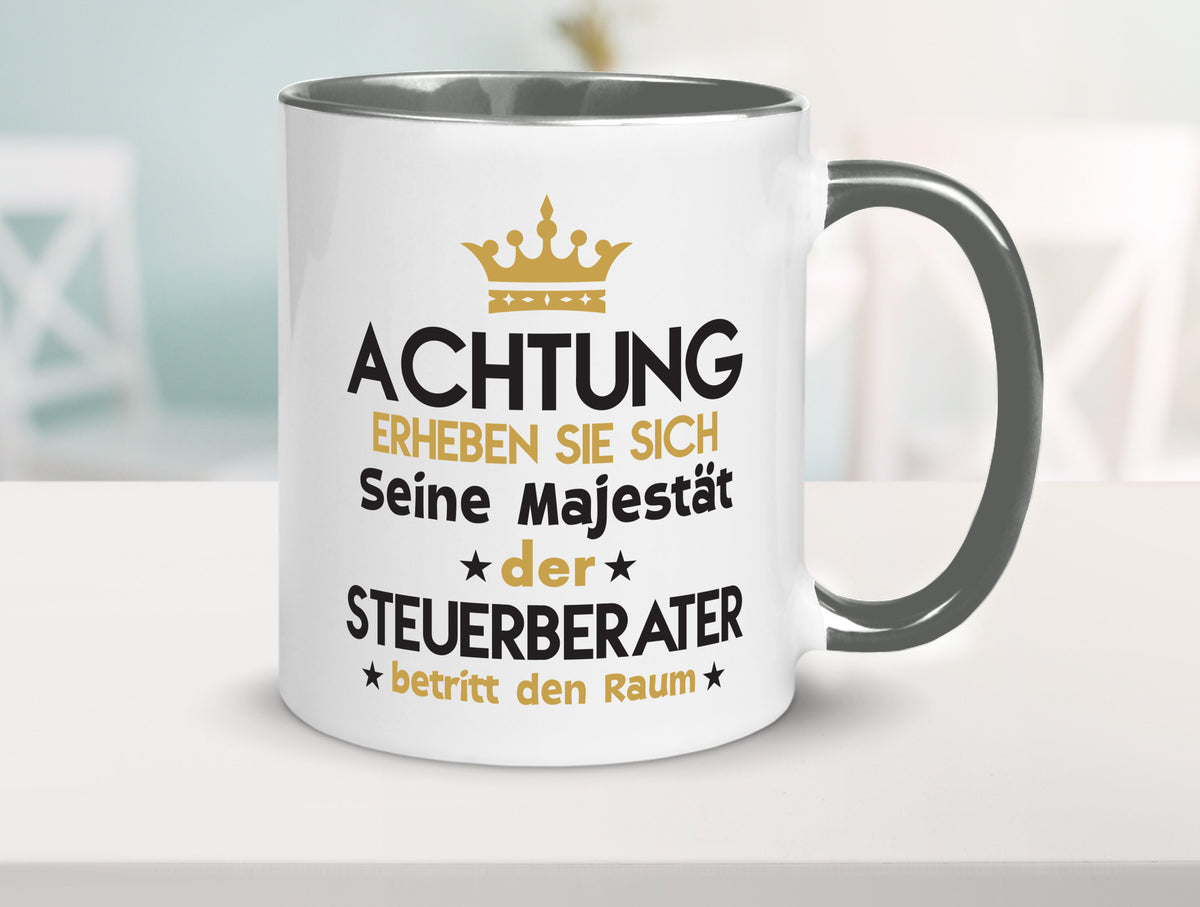 Seine Majestät Steuerberater | Steuern v2 Geschenk Humor Geschenkidee lustiger Tasse