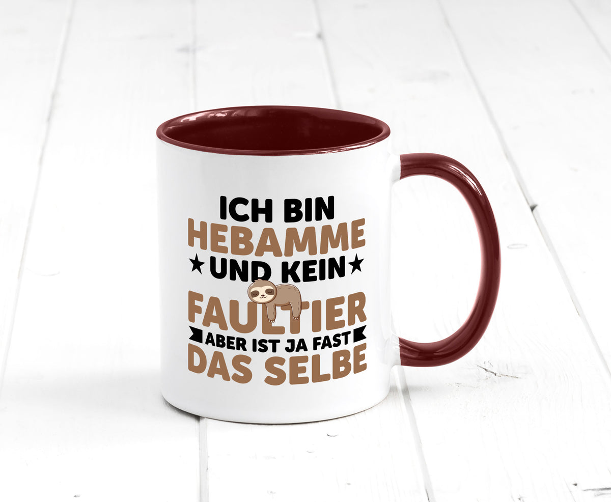 Ich bin kein Faultier: Hebamme | Geburtshilfe v2 lustig Tierliebhaber Humor Tasse