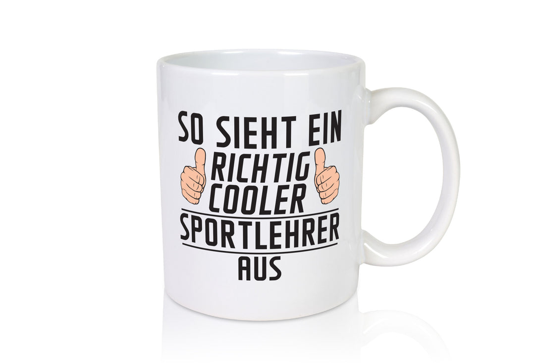 Richtig Cooler Sportlehrer | Lehrer Sport lustiger Spruch Geschenk Humor