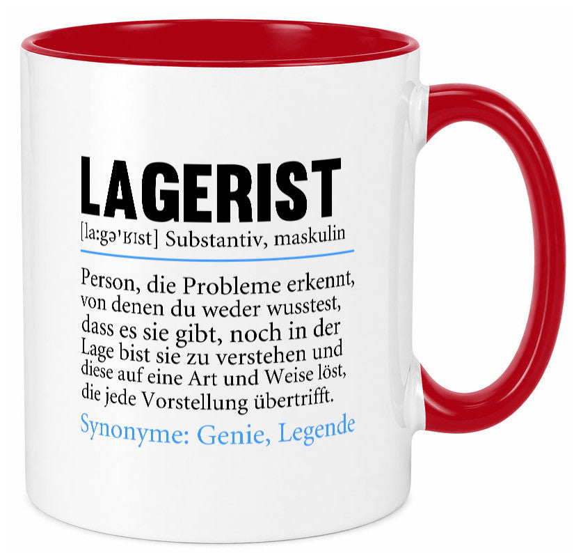 Lagerist | Spruch Beruf Lageristen Lager Arbeiter lustiger Geschenk Arbeit Tasse
