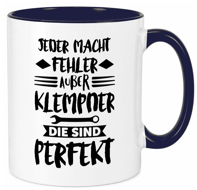 Jeder macht fehler nur Klempner sind Perfekt Humor Geschenkidee Tasse
