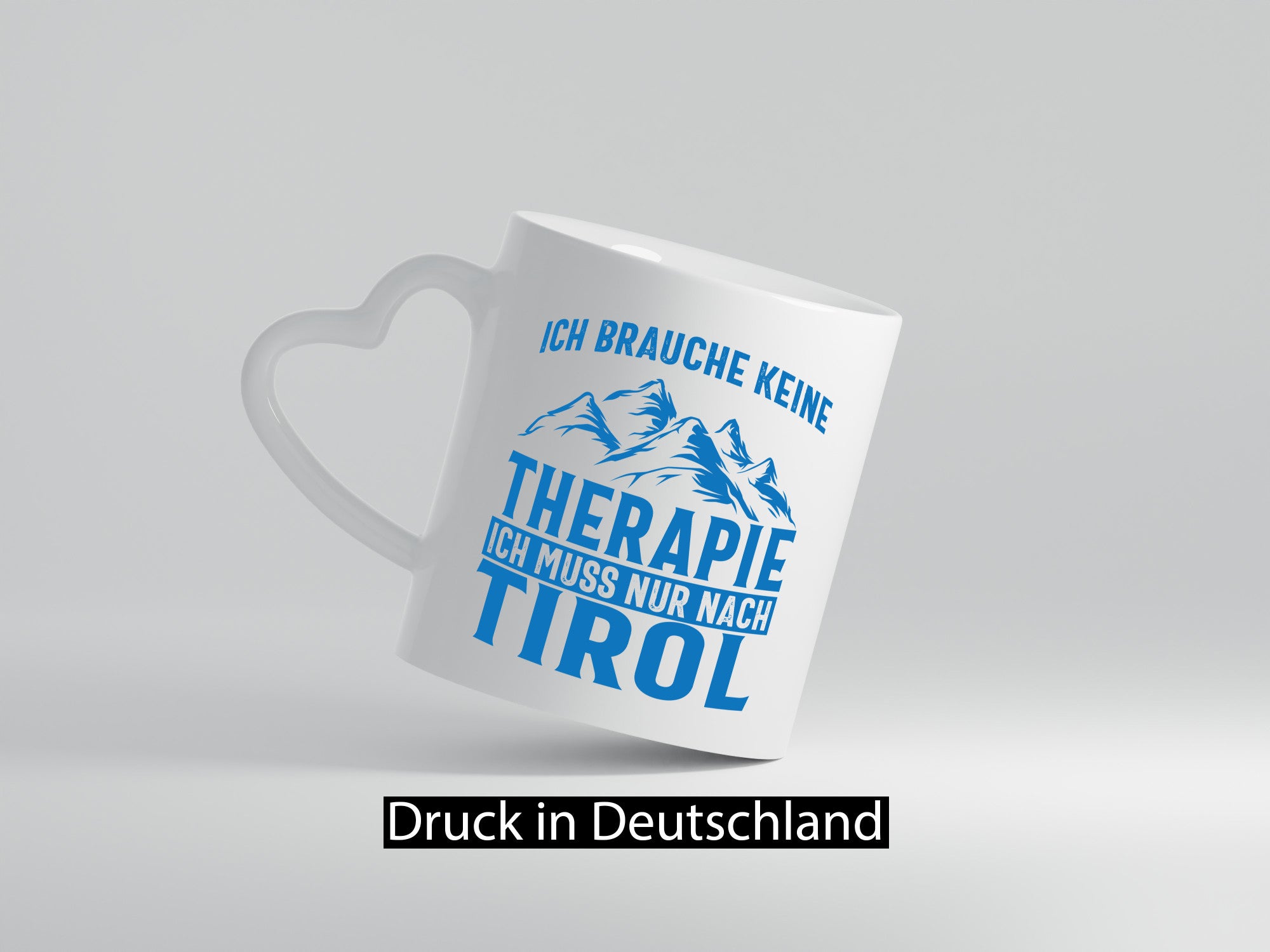 Keine Therapie, nur nach Tirol | Berge Geschenkidee Humor Tasse