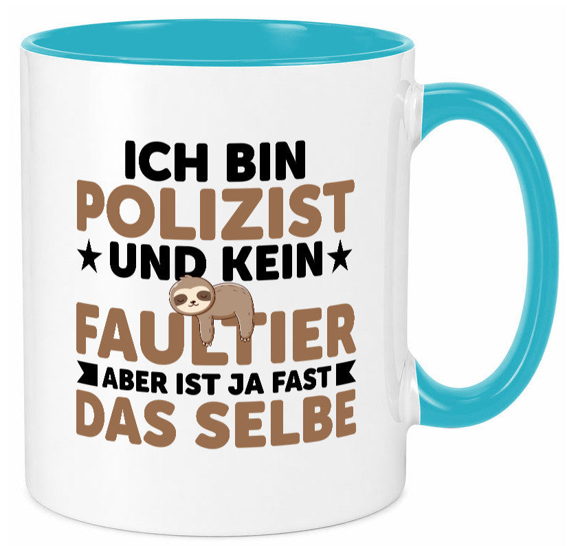 Ich bin kein Faultier: Polizist | Polizei v2 lustig Tierliebhaber Humor Tasse