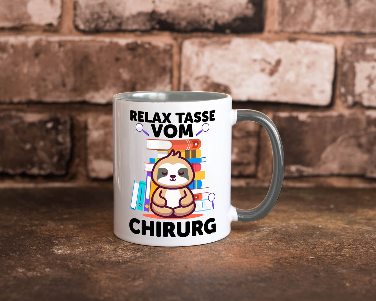 Relax Tasse: Chirurg | Medizin Chirurgie Geschenk Humor Geschenkidee lustiger