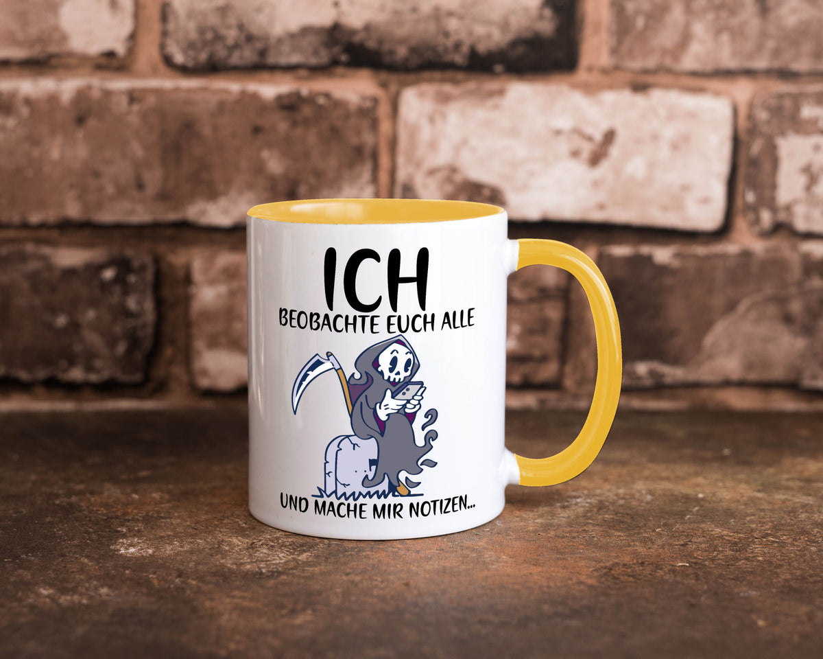 Ich beobachte euch | Sensenmann Sense Skelett Humor Geschenkidee Tasse