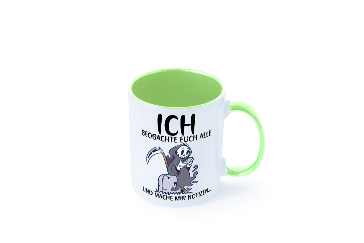 Ich beobachte euch | Sensenmann Sense Skelett Humor Geschenkidee Tasse
