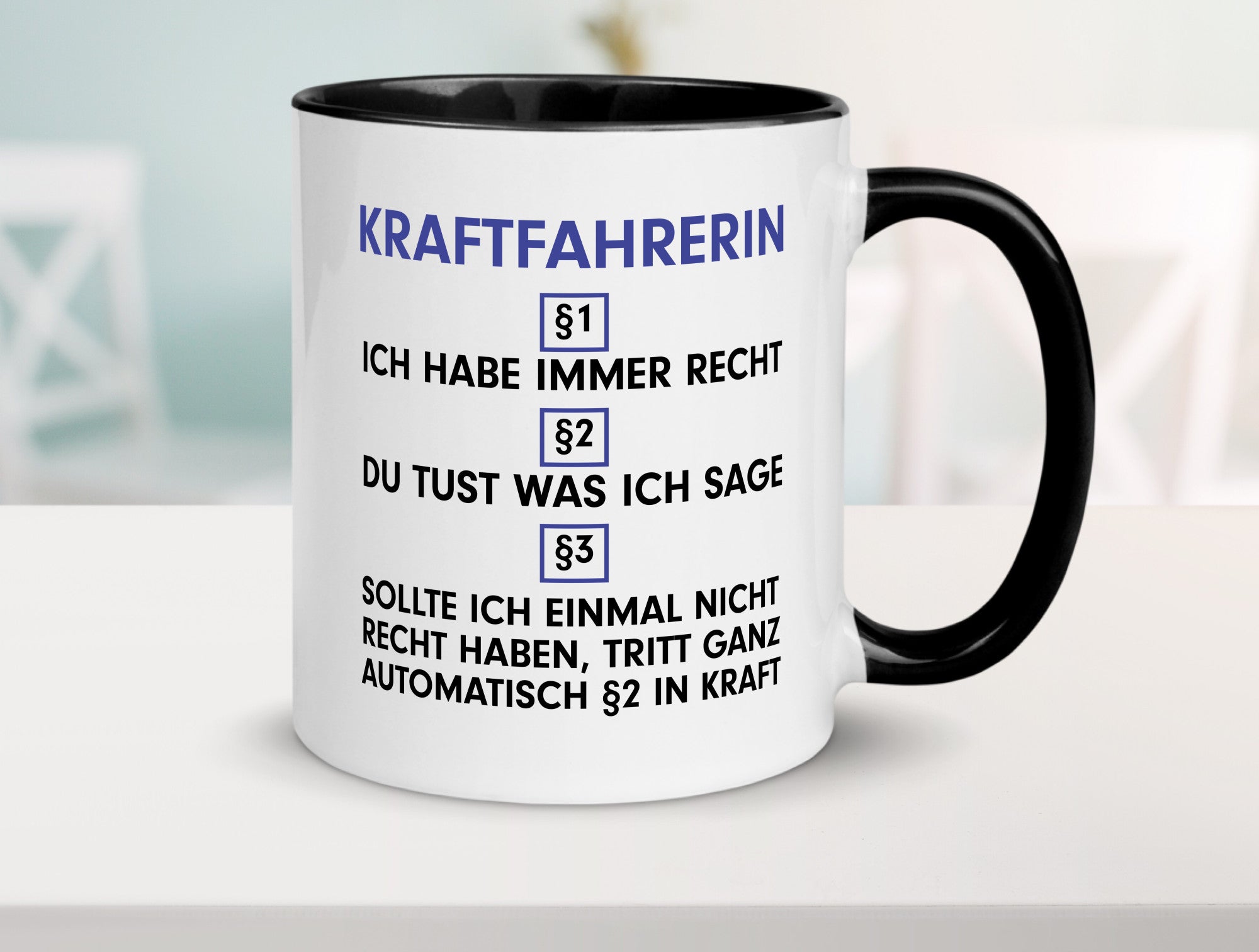 Ich habe immer Recht Kraftfahrerin | Lastwagen LKW lustig Humor Geschenkidee