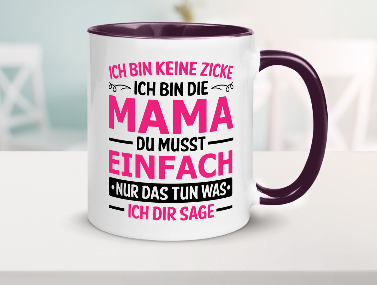 Keine Zicke, Mama | Schleifchen lustiger Spruch Geschenk Familie Geschenkidee Tasse