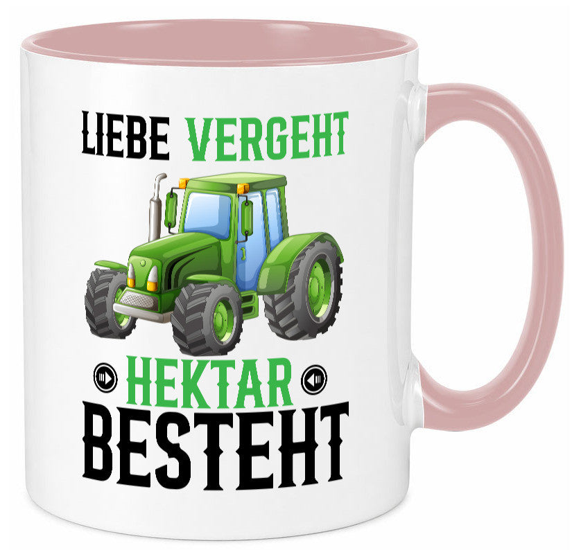 Liebe vergeht Hektar besteht | Traktor Bauer landwirt Humor Geschenkidee Tasse