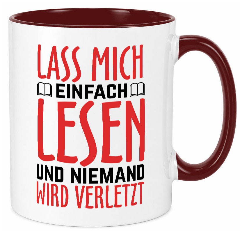 Lass mich Lesen Humor Geschenkidee Tasse