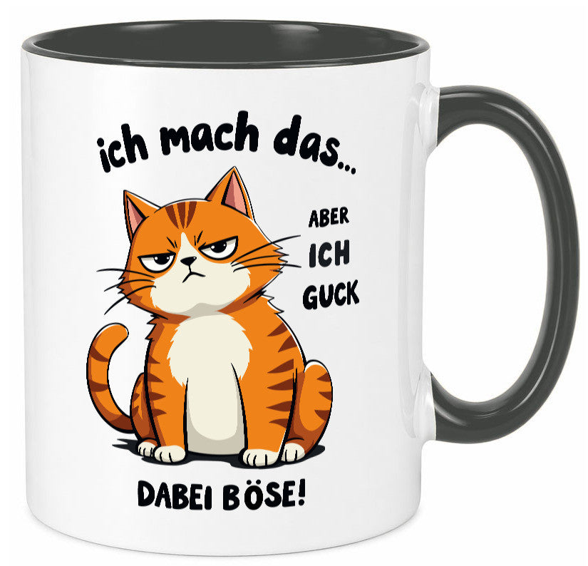 Ich guck dabei Böse | Katze Ironie Geschenk Tierliebhaber Humor lustiger Spruch Tasse