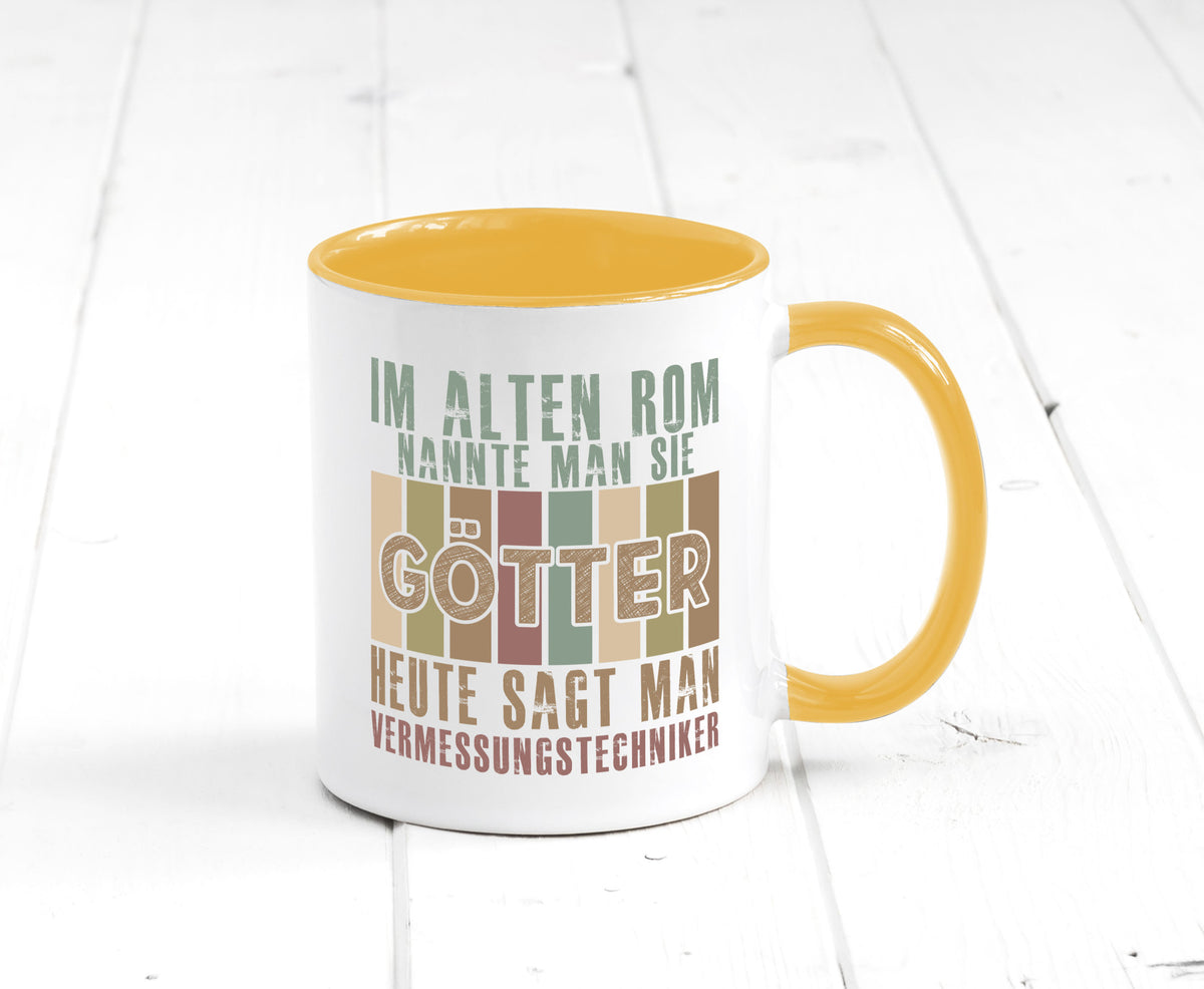 Heute sagt man: Vermessungstechniker | Techniker Geschenkidee Humor Tasse