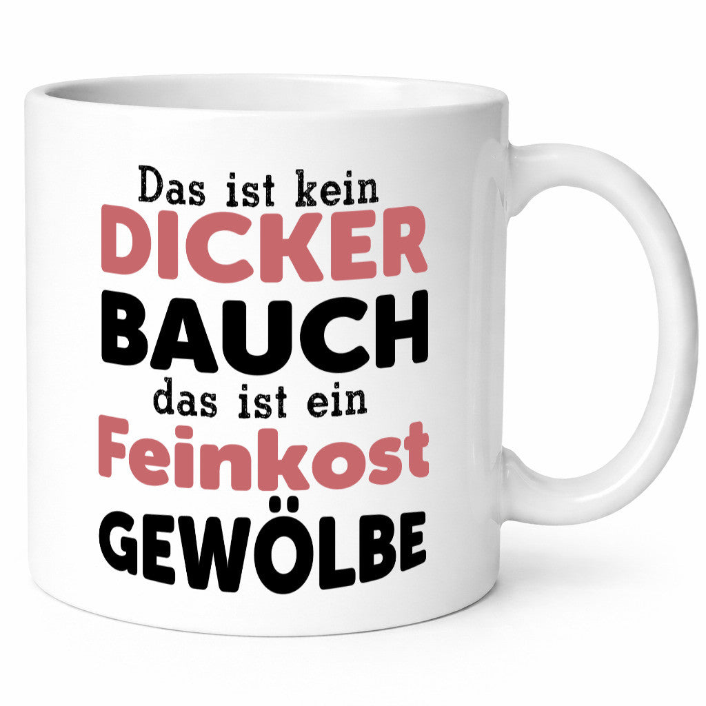 Dicker Bauch | Sarkasmus Feinkost witzig Geschenk Humor Geschenkidee lustiger