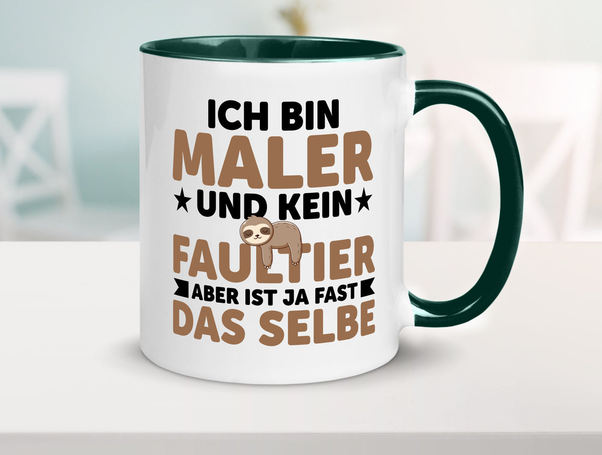 Ich bin kein Faultier: Maler | Malerei v2 lustiger Spruch Geschenk Tasse