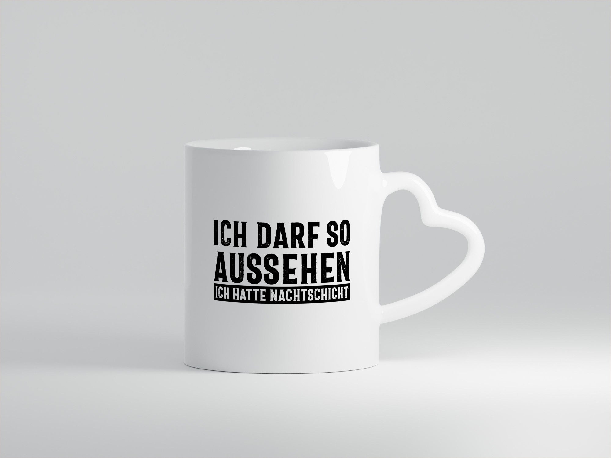 Darf so aussehen, hatte Nachtschicht Geschenkidee Humor Tasse