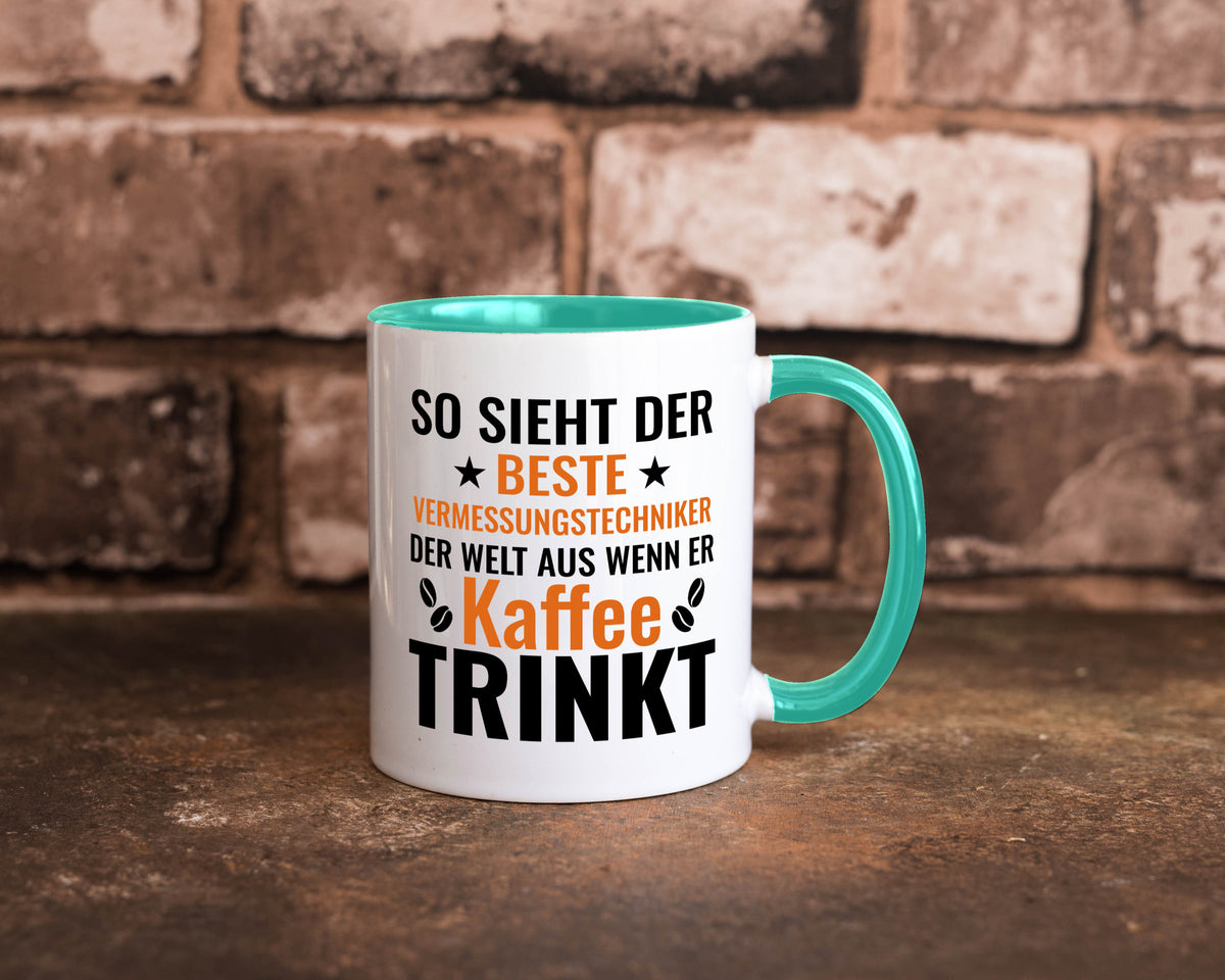 Kaffee trinkt: Vermessungstechniker | Techniker Geschenk Humor Geschenkidee Tasse