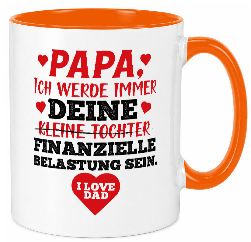 Finanzielle Belastung lustiger Spruch Geschenk Humor Geschenkidee Tasse