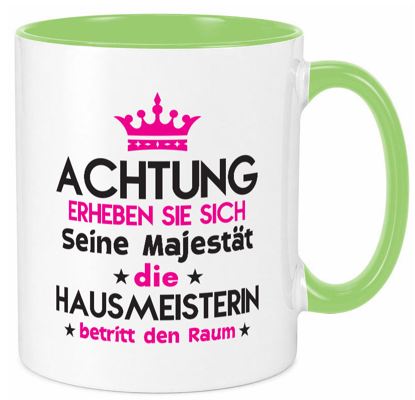 Seine Majestät Hausmeisterin | Hauswart Humor Geschenkidee Tasse