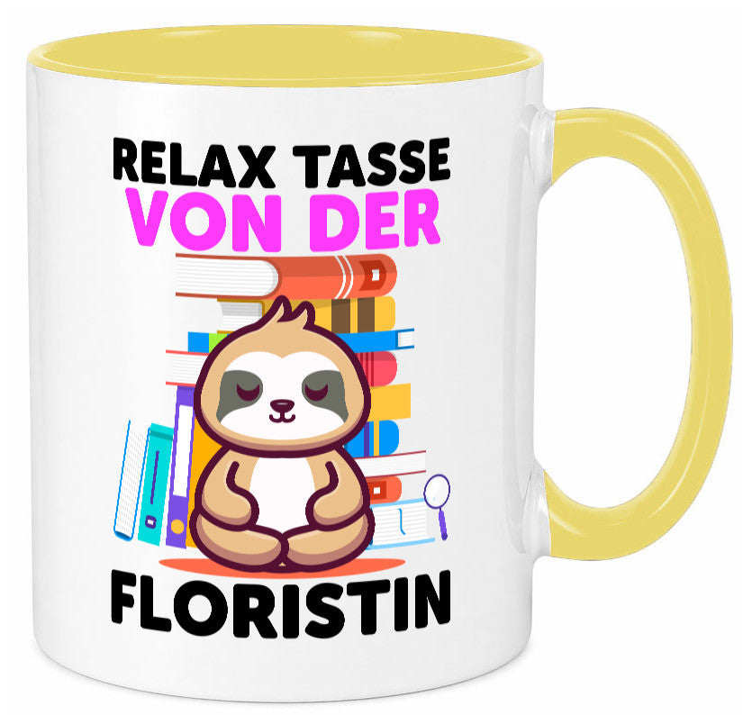 Relax Tasse: Floristin | Blumen Verkäuferin Humor Geschenkidee Tasse