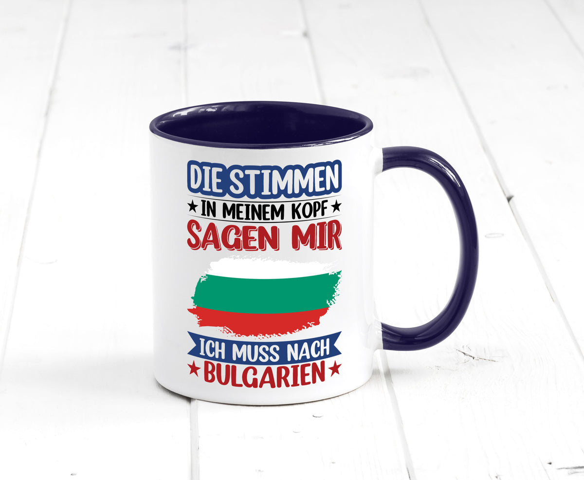 Bulgarien | Urlaub Stimmen in meinem Kopf Traumland Humor Geschenkidee Tasse