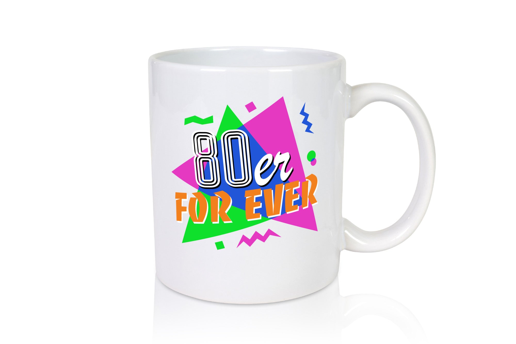80er For Ever - Jahre bunt + verrückt Geschenk Humor Geschenkidee lustiger