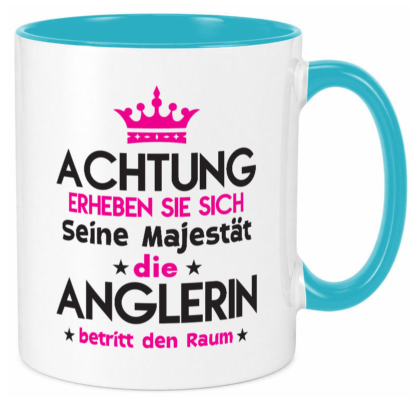 Seine Majestät Anglerin | Angeln Fischerin lustiger Spruch Geschenk Humor Tasse
