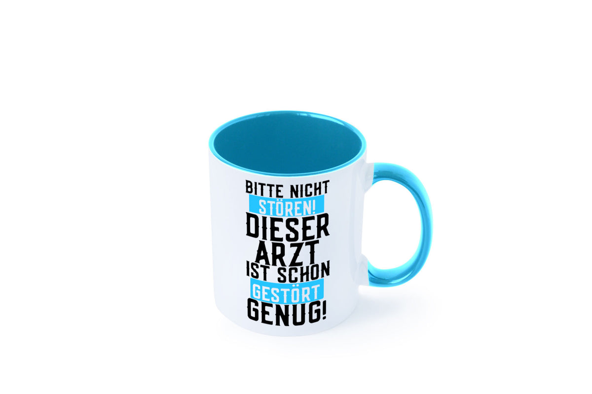 Bitte nicht stören | gestörter Arzt Sarkasmus Klinik Geschenkidee Humor Tasse