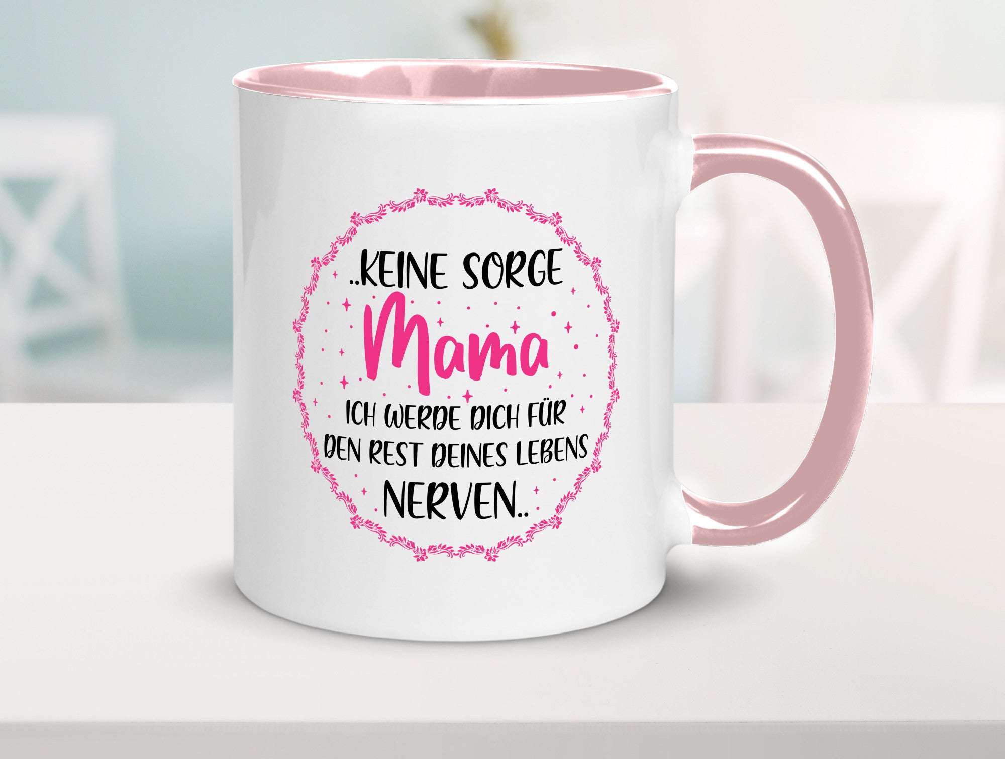 Ich nerve meine Mama für immer | Muttertag Geschenkidee Familie Humor Tasse