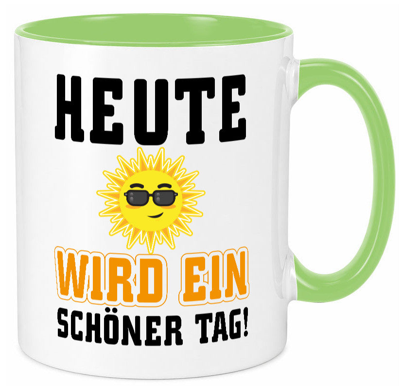Schöner Tag Geschenk Humor Geschenkidee lustiger Spruch Tasse