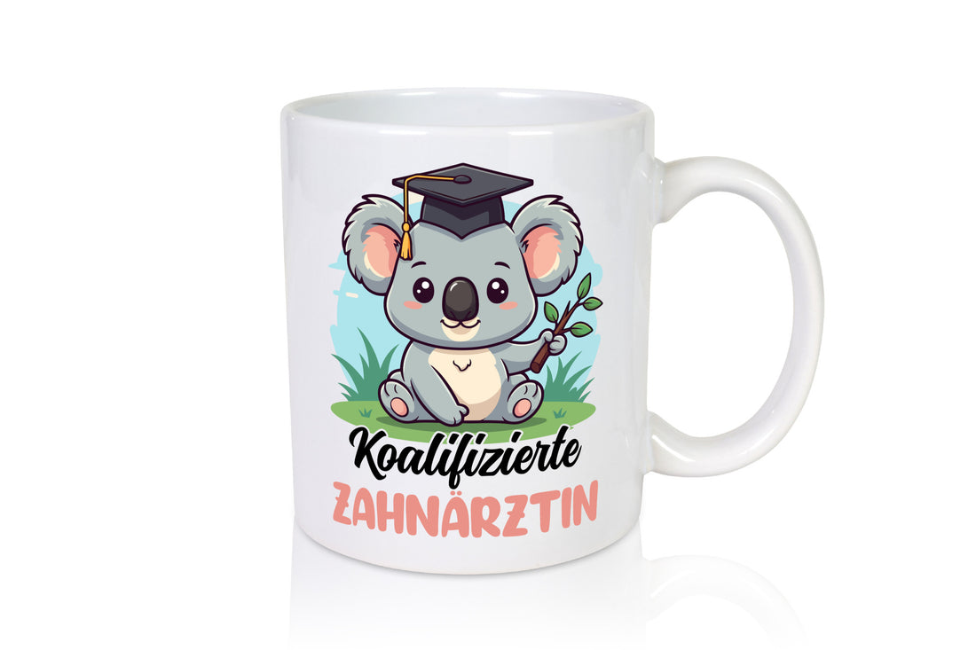 Koalifizierte Zahnärztin | Zahnmedizin Beruf Humor Arbeit Kollegen Büro