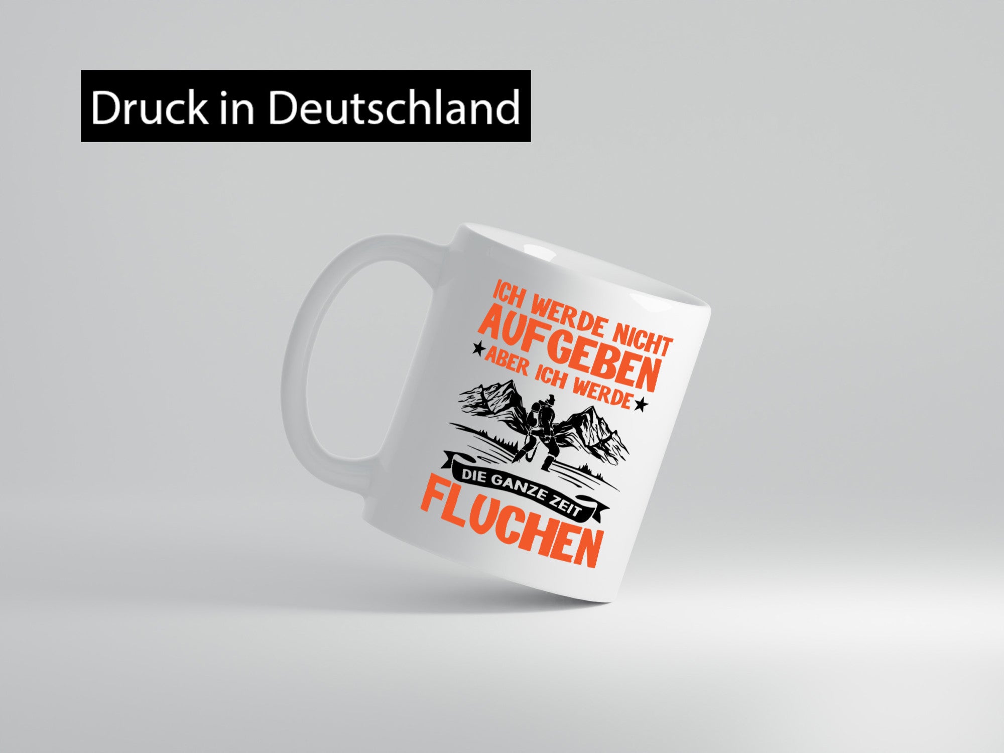 Ich gebe nicht auf lustiger Spruch Geschenk Humor Geschenkidee Tasse
