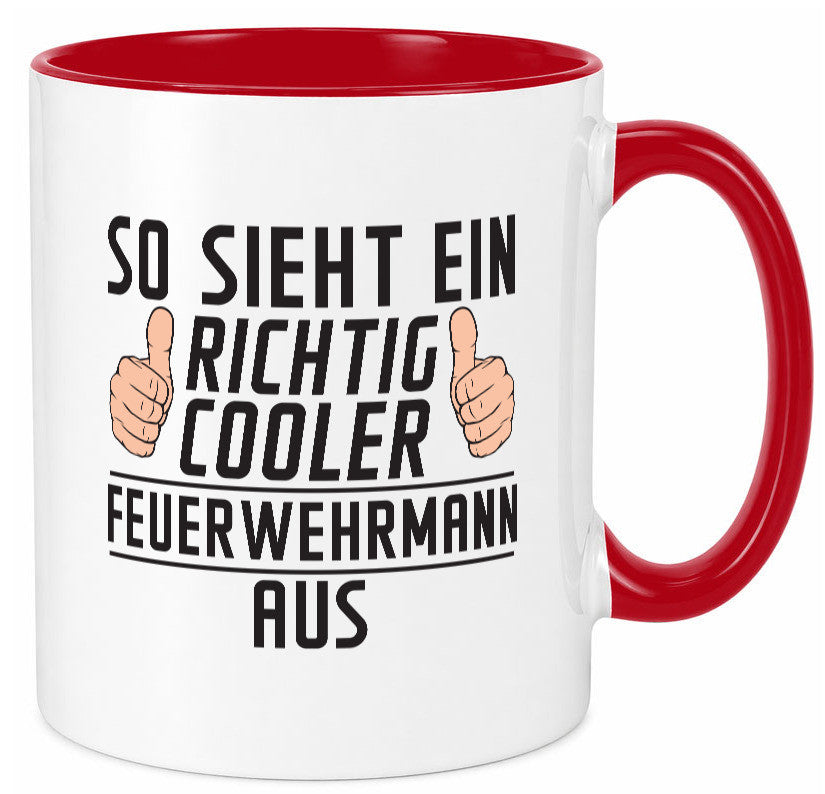 Richtig Cooler Feuerwehrmann | Feuerwehr Geschenkidee Humor Tasse