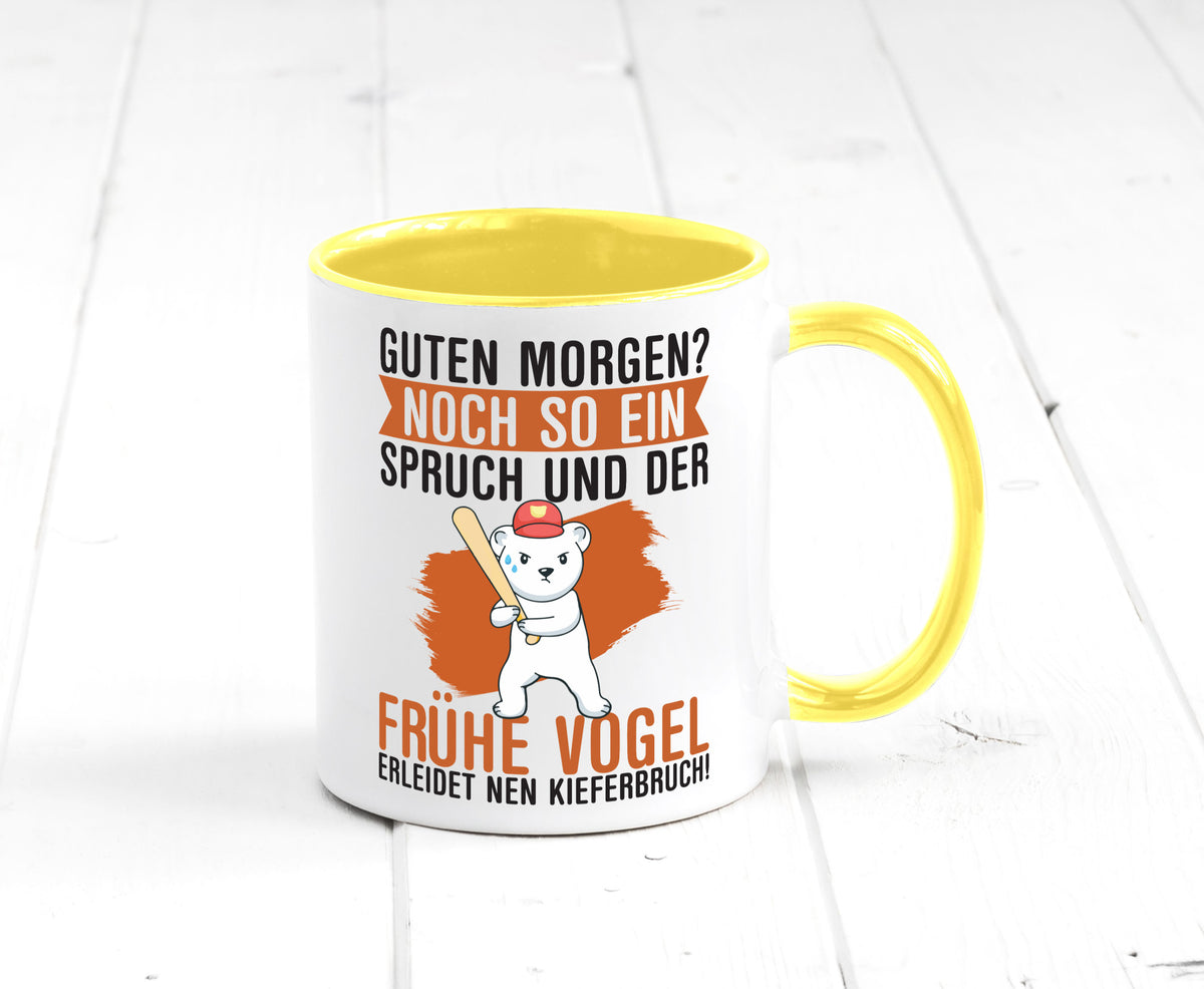 Guten Morgen | Bär Der frühe Vogel erledidet Kiferbruch Humor Geschenkidee Tasse