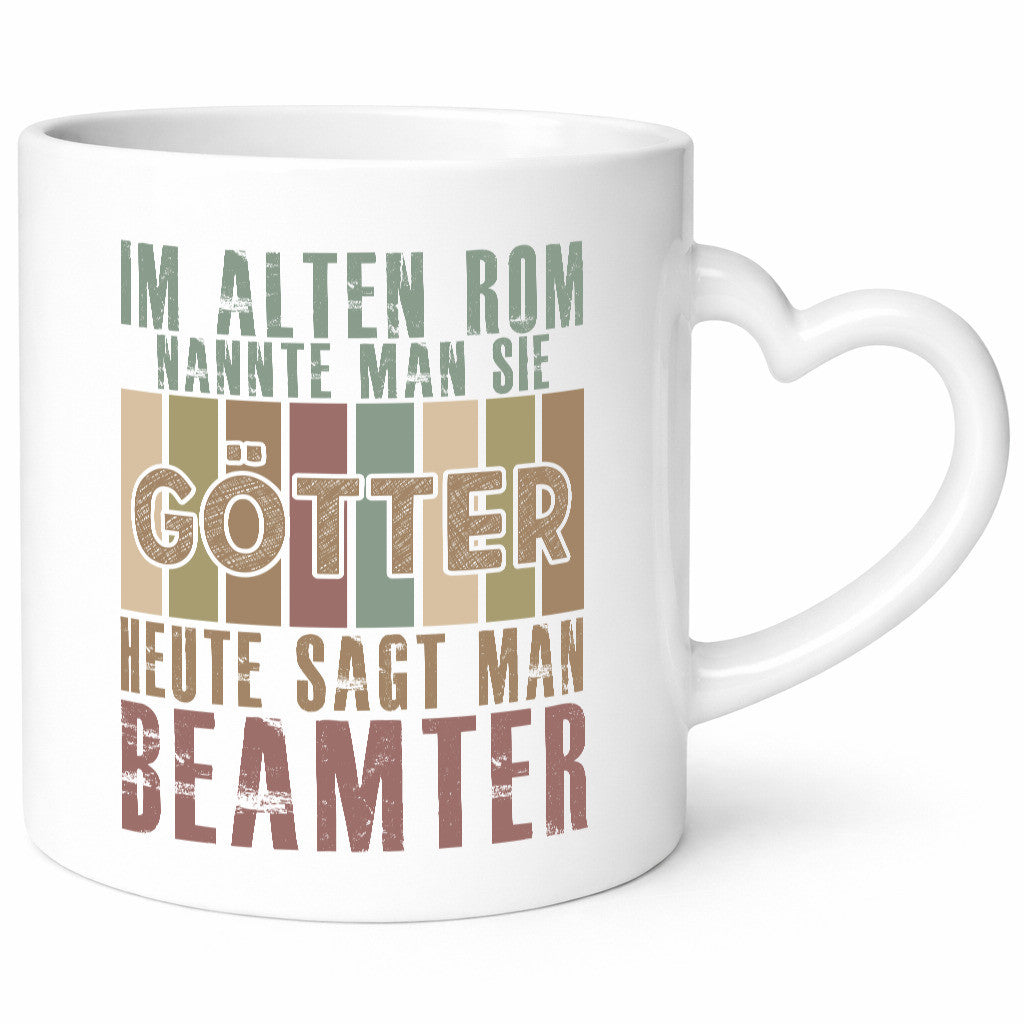 Heute sagt man: Beamter | Verbeamtung Dienst Geschenkidee Humor Tasse