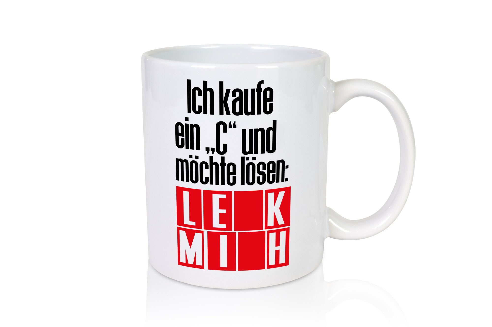 Ich kauf ein ?C? lustig Humor Geschenkidee Geschenk Tasse