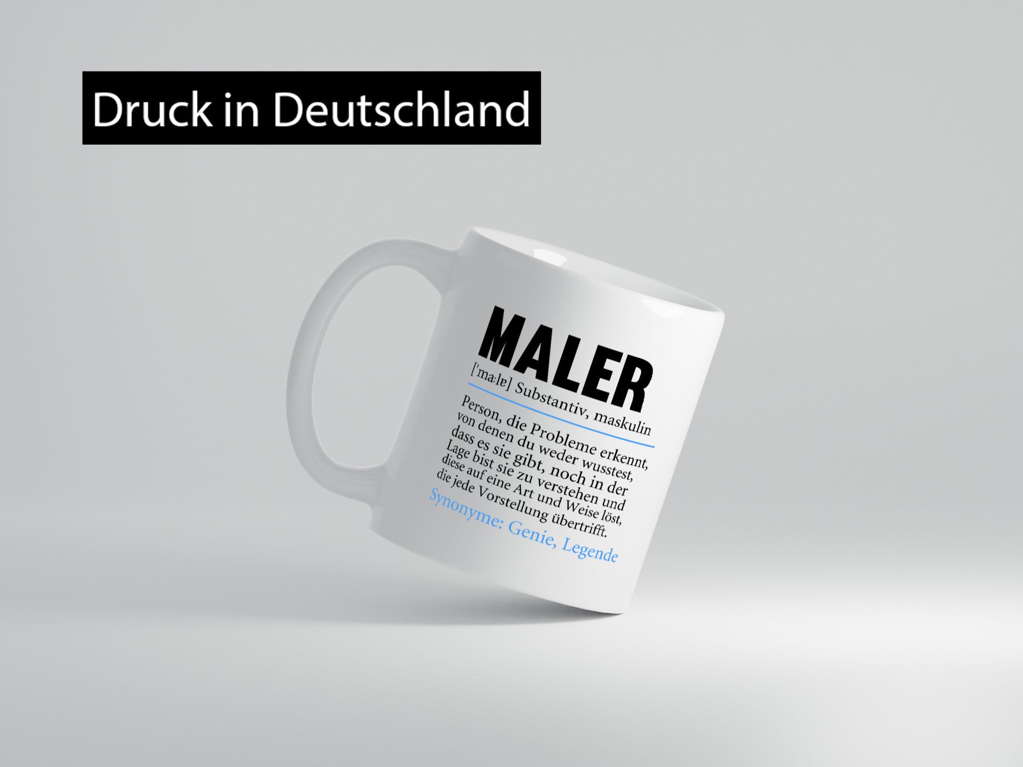 Maler | Beruf Humor Malerei Definition Geschenkidee Arbeit Kollegen Büro Tasse