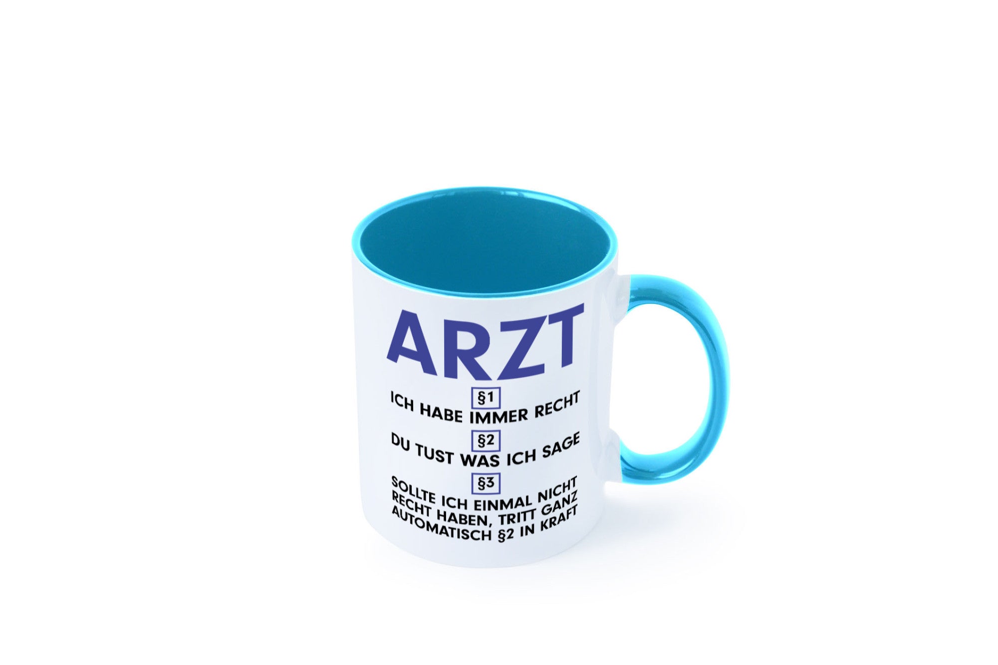 Ich habe immer Recht Arzt | Medizin Doktor Facharzt v2 Humor Geschenkidee Tasse