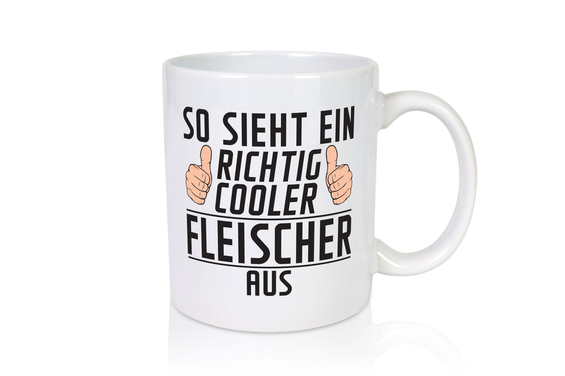 Richtig Cooler Fleischer | Schlachterei lustig Humor Geschenkidee Geschenk Tasse